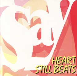 SAY/HEART STILL BEATS