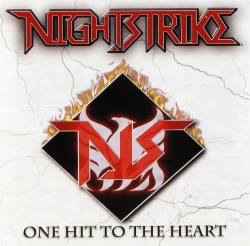 NIGHTSTRIKE/ONE HIT TO THE HEART