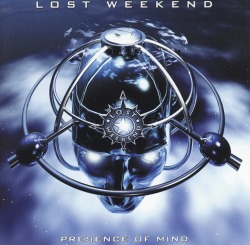LOST WEEKEND/PRESENCE OF MIND