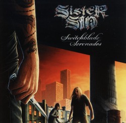 SISTER SIN/SWITCHBLADE SERENADES