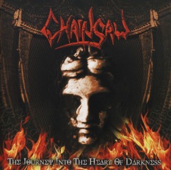 CHAINSAW/THE JOURNEY INTO THE HEART OF DARKNESS