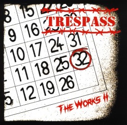 TRESPASS/THE WORKS II