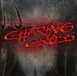 CHARING CROSS/WE ARE...