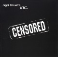 NIGEL FOXXE'S INC./CENSORED