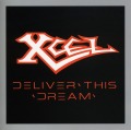 XCEL/DELIVER THIS DREAM