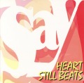 SAY/HEART STILL BEATS