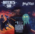 BITCHES SIN/ INVADERS