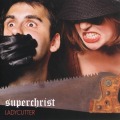 SUPERCHRIST/LADYCUTTER