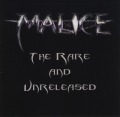 MALICE/THE RARE AND UNRELEASED