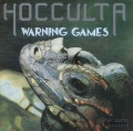 HOCCULTA/WARNING GAMES